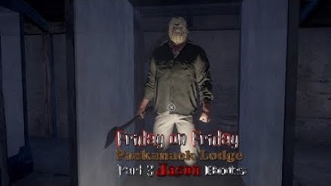Friday the 13th the game, Packanack Lodge, Part 3 Jason, Bots