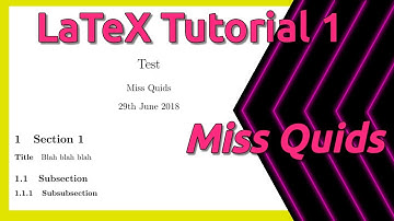 LaTeX Tutorial 1 – Introduction