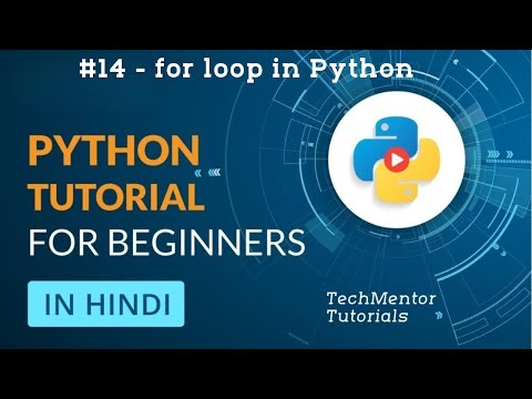 #14 - for loops in Python | Python Tutorial for Beginners | Python Tutorial