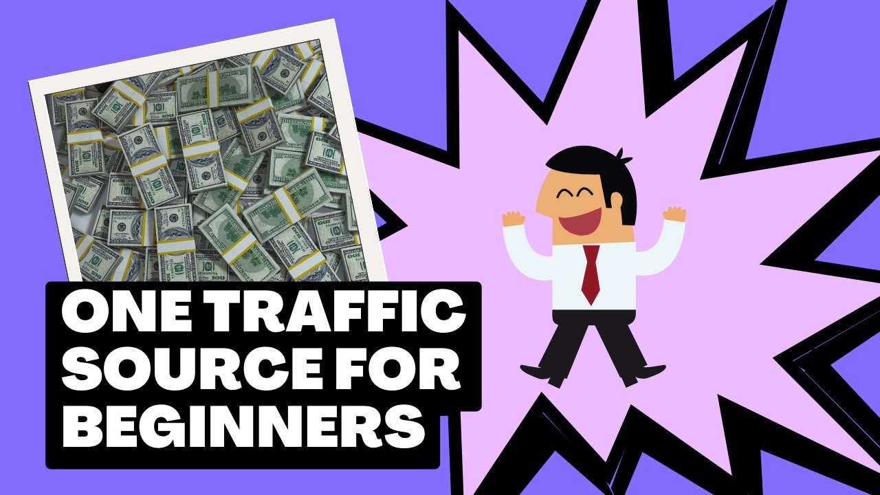 One Traffic Source For Beginner Affiliate Marketers YouTube One Traffic Source For Beginner Affiliate Marketers YouTube