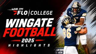 Wingate Football Highlights From The 2025 D2 Football Season