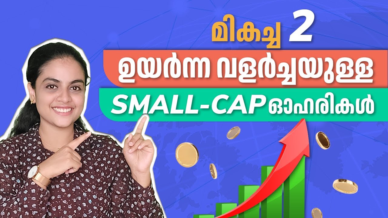 Top 2 High Growth Small cap stocks in Malayalam Stock Market