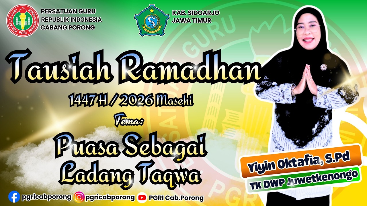 Puasa Sebagai Ladang Taqwa – Yiyin Oktafia, S.Pd - Tausiyah Ramadhan 1447 H