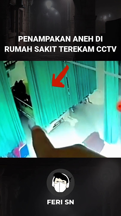 PENAMPAKAN ANEH DI RUMAH SAKIT TEREKAM CCTV #penampakan #hantu #shorts