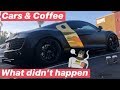 San Diego Cars &amp; Coffee Didn't Go as Planned