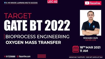 TARGET GATE BIOTECHNOLOGY 2022 || Bioprocess Engineering | Oxygen Mass Transfer