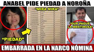 SALE NUEVA NARCO NOMINA ¡ANABEL EMBARRADA! HARFUCH CONFIRMA. DE KILO POR MES. NOROÑA DENUNCIA.