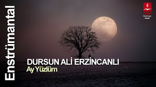 Dursun Ali Erzincanlı Ay Yüzlüm Enstrümantal Fon Müziği 