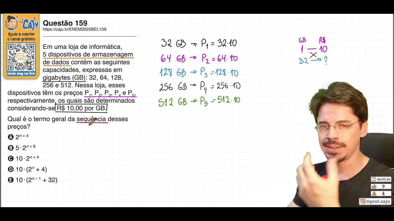 [ENEM 2025 Belém] 159 📘 PROGRESSÃO GEOMÉTRICA Em uma loja de informática, 5 dispositivos de