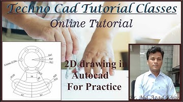 Lec -20 I 2d drawing in autocad I By Er. Md Azad Khan I Autocad I solidworks  I CNC I Ansys I Staad