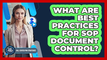 What Are Best Practices For SOP Document Control?