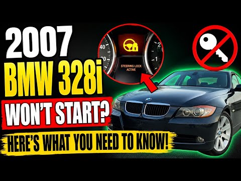 2007 BMW 328i Won't Start? Steering Lock Warning Explained & Fixed