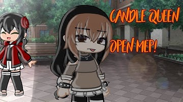 [OPEN] Candle Queen MEP [21/28 taken][7/28 done] Read Desc + Pinned Comment