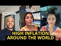 High Inflation Around The World | People Are Experiencing The Increased Cost Of Living