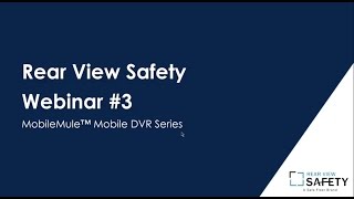 [Webinar #3] A Complete Look At The MobileMule™ Mobile DVR Series