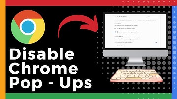 How To Turn Off Google Chrome Pop Ups (Update)