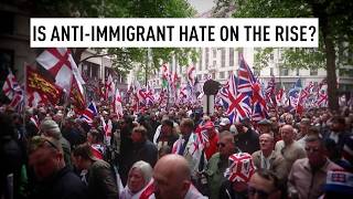 Is anti-immigrant hate on the rise?