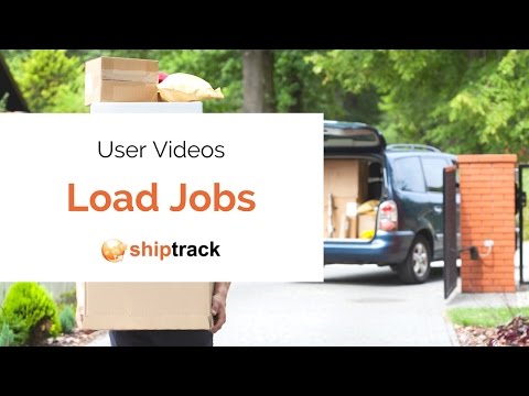 Video 9 - ShipTrack - Load Jobs