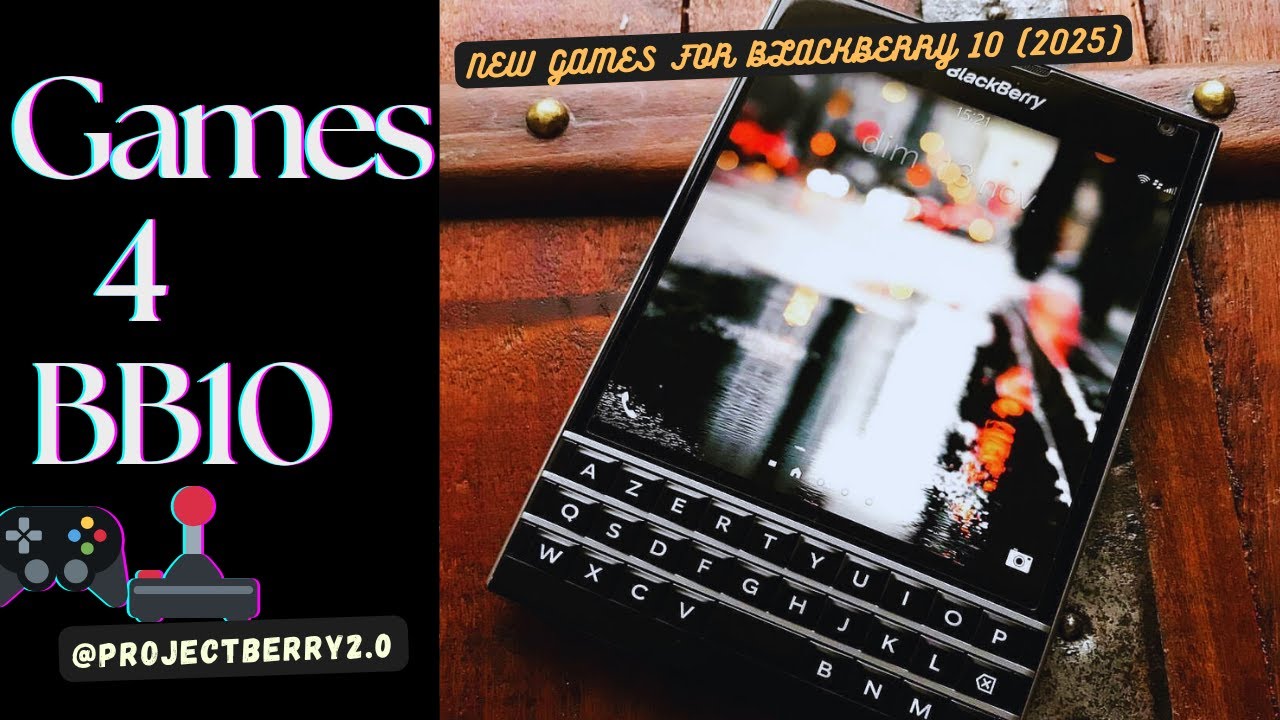 Fun Games You Can Still Play on BlackBerry 10 | 2025 - YouTube