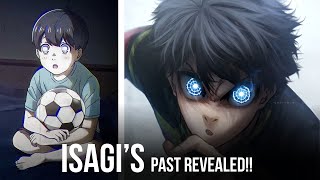 Isagi Past  How Blue Lock Changed Isagi  Blue Lock Chapter 322 Review