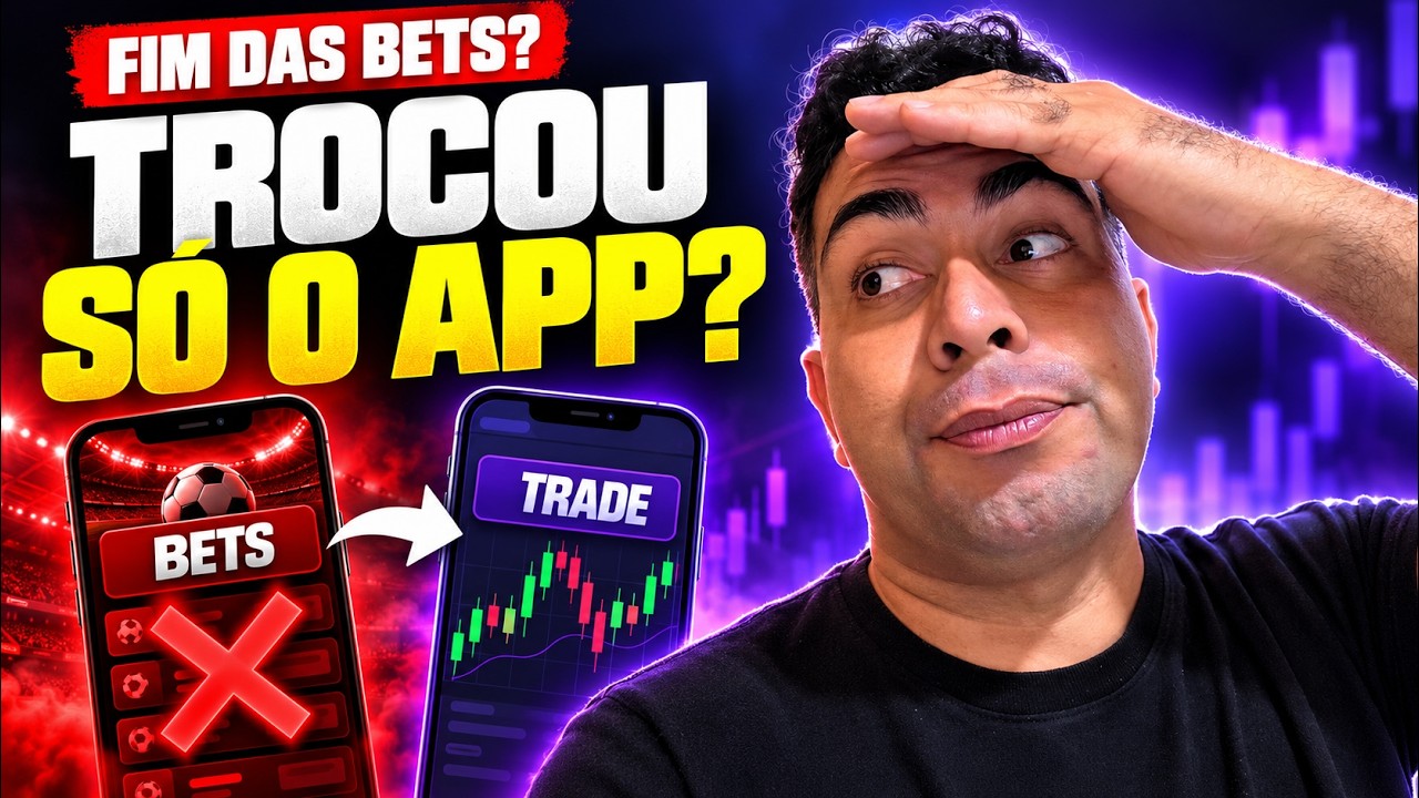 Fim das bets: o que quem vem das apostas precisa saber antes de entrar no trading