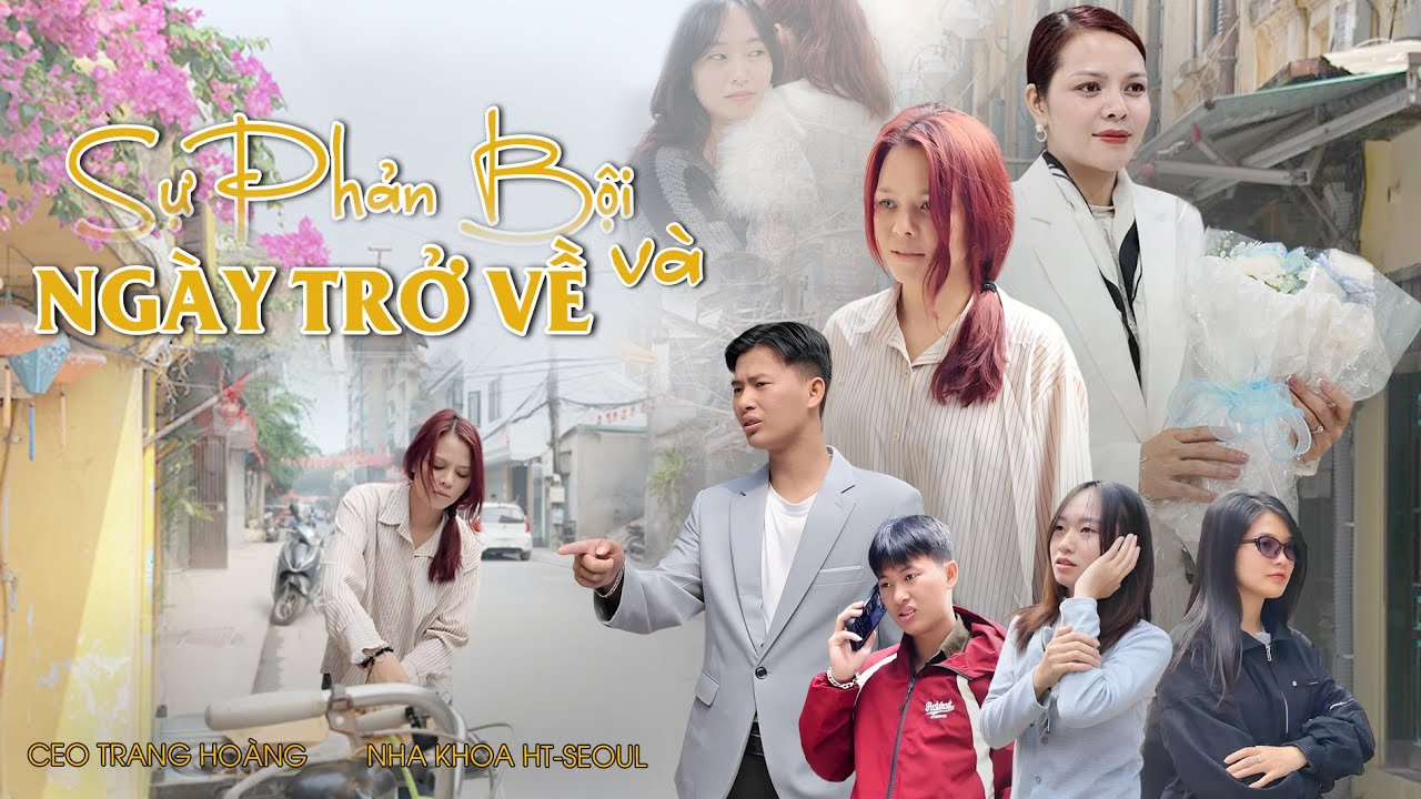 FULL- SỰ PHẢN BỘI VÀ NGÀY TRỞ VỀ | CEO TRANG HOÀNG #giaitri #phimngan #drama #thinhhanh #cuocsong