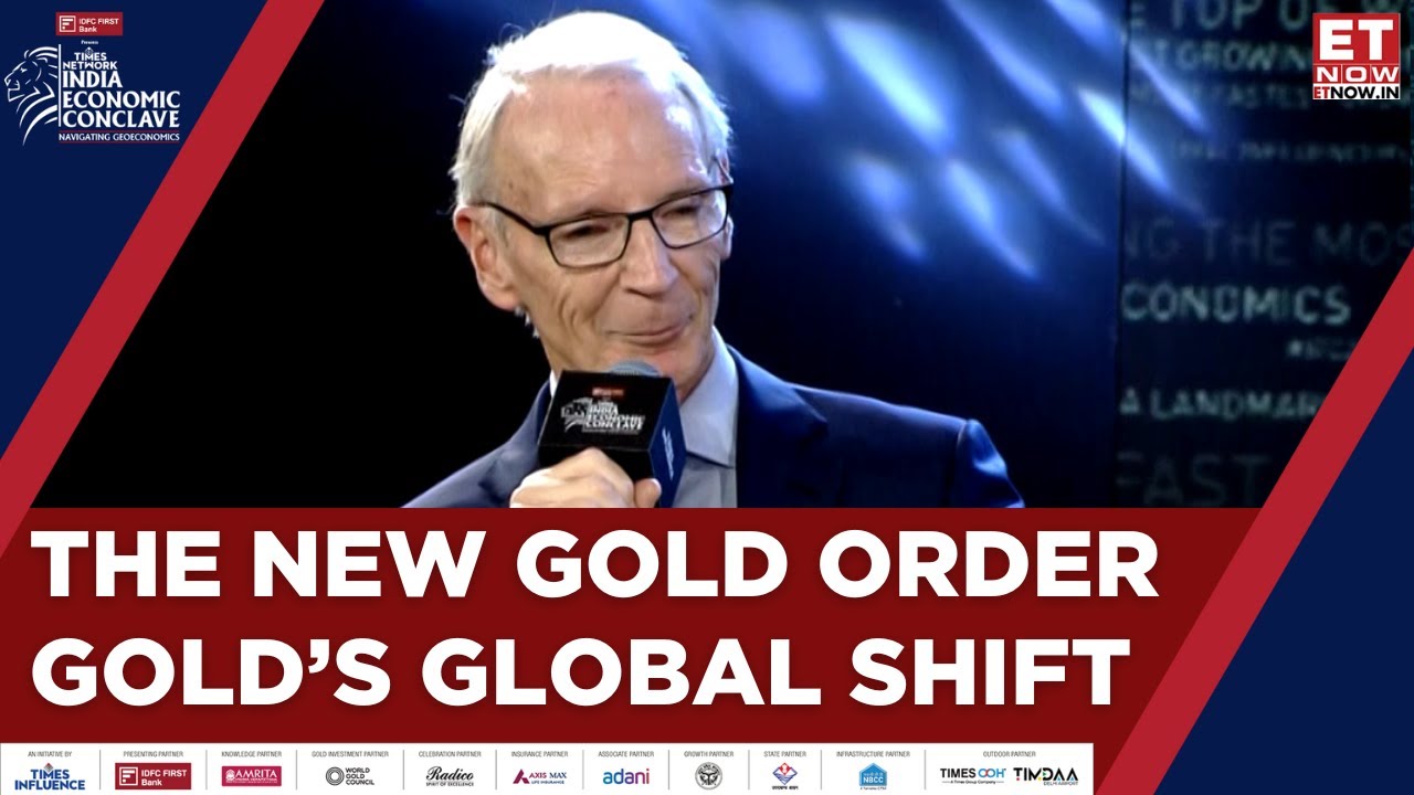 INDIA ECONOMIC CONCLAVE 2025 EPISODE 6 I DAVID TAIT, CEO, WORLD GOLD COUNCIL