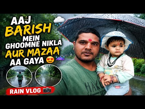 Aaj Barish Mein Ghoomne Nikla Aur Mazaa Aa Gaya 😍☔ | Rain Vlog