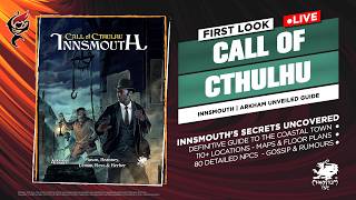 CALL OF CTHULHU – INNSMOUTH || FIRST LOOK @monkeyswithfire