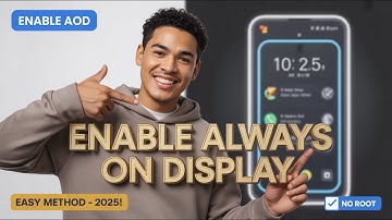 How to Enable Always On Display on Any Android Phone (2025 Easy Guide)