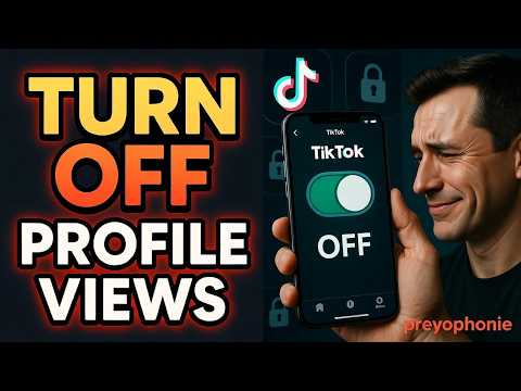 How to Turn OFF TikTok Profile View History (2026 Update)