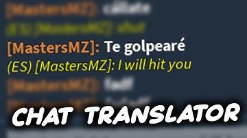 Auto Chat Translating Script (UPDATE) - ROBLOX EXPLOITING