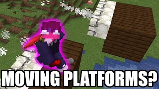 They added moving platforms to Minecraft?