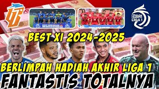 🔴LANGSUNG CAIRR‼️Segini Hadiah yang akan diterima Juara Liga 1 BRI LIGA 1 ~ BEST XI LIGA 1 2024-2025