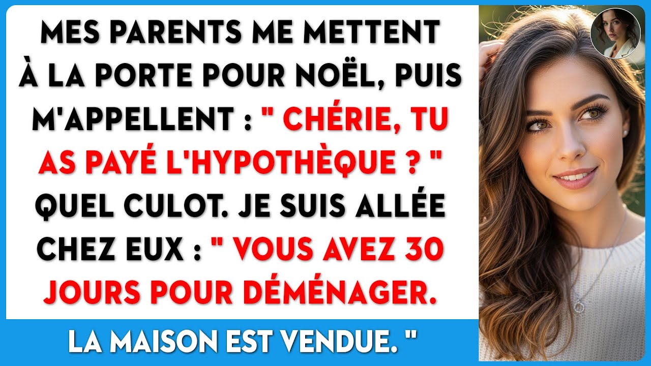 Mes parents m'ont chassé à Noël. Un mois après, je leur ai dit : 