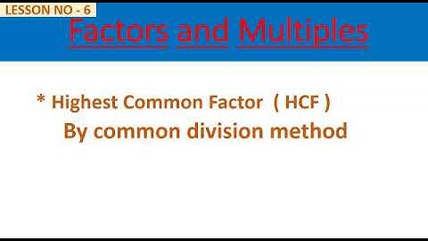 class :4 Sub: Maths Topic: Factors and Multiples ( HCF Ex-6D)