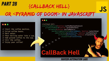 #28 - Make Coffee with Callback Hell Example || Why to avoid this callback hell in Javascript
