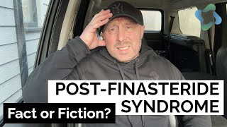 Post-Finasteride Syndrome - Fact or Fiction?