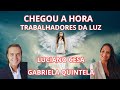 Chegou a hora  trabalhadores da luz luciano cesa e gabriela quintela