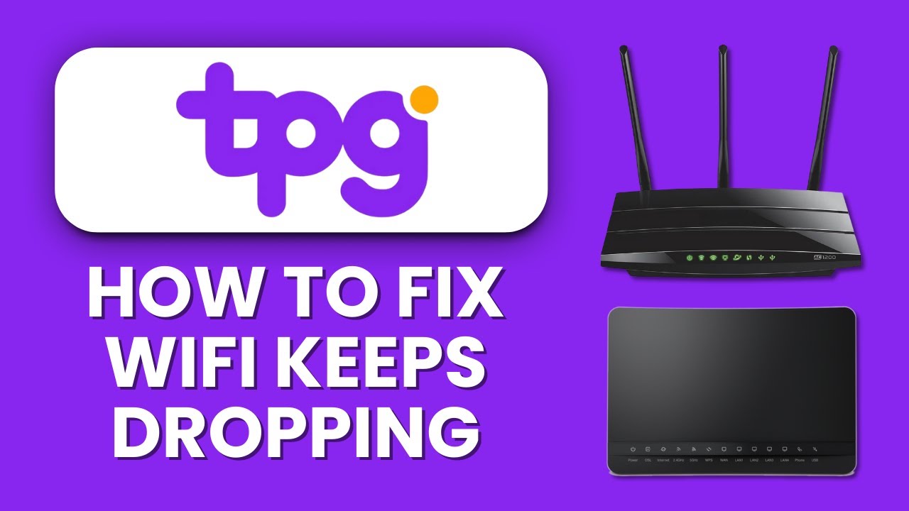 Tpg Router Network TPG WiFi Keeps Dropping 2025 🔁 Stop Disconnects ⚡ Fix Network ...