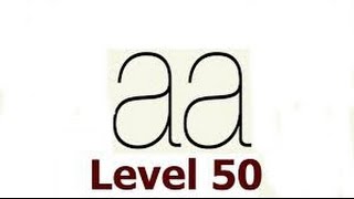 aa: Level 50 Andriod