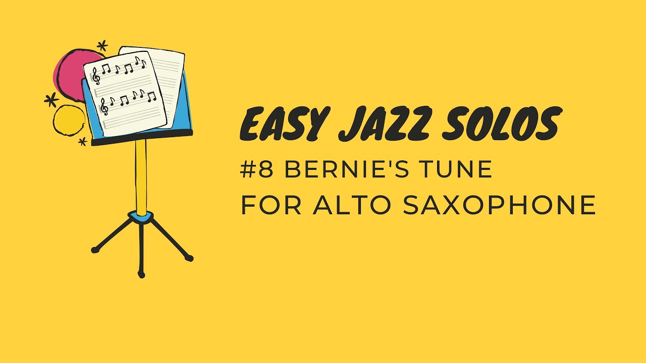 8 Easy Jazz Solos "Bernies Tune" for Alto Saxophone YouTube