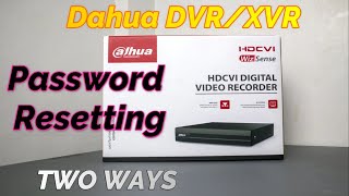 Reset Dahua Wizsense XVR DVR Password Latest Models