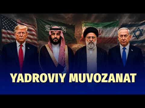 Yaqin Sharqda yadroviy muvozanat | “Geosiyosat”