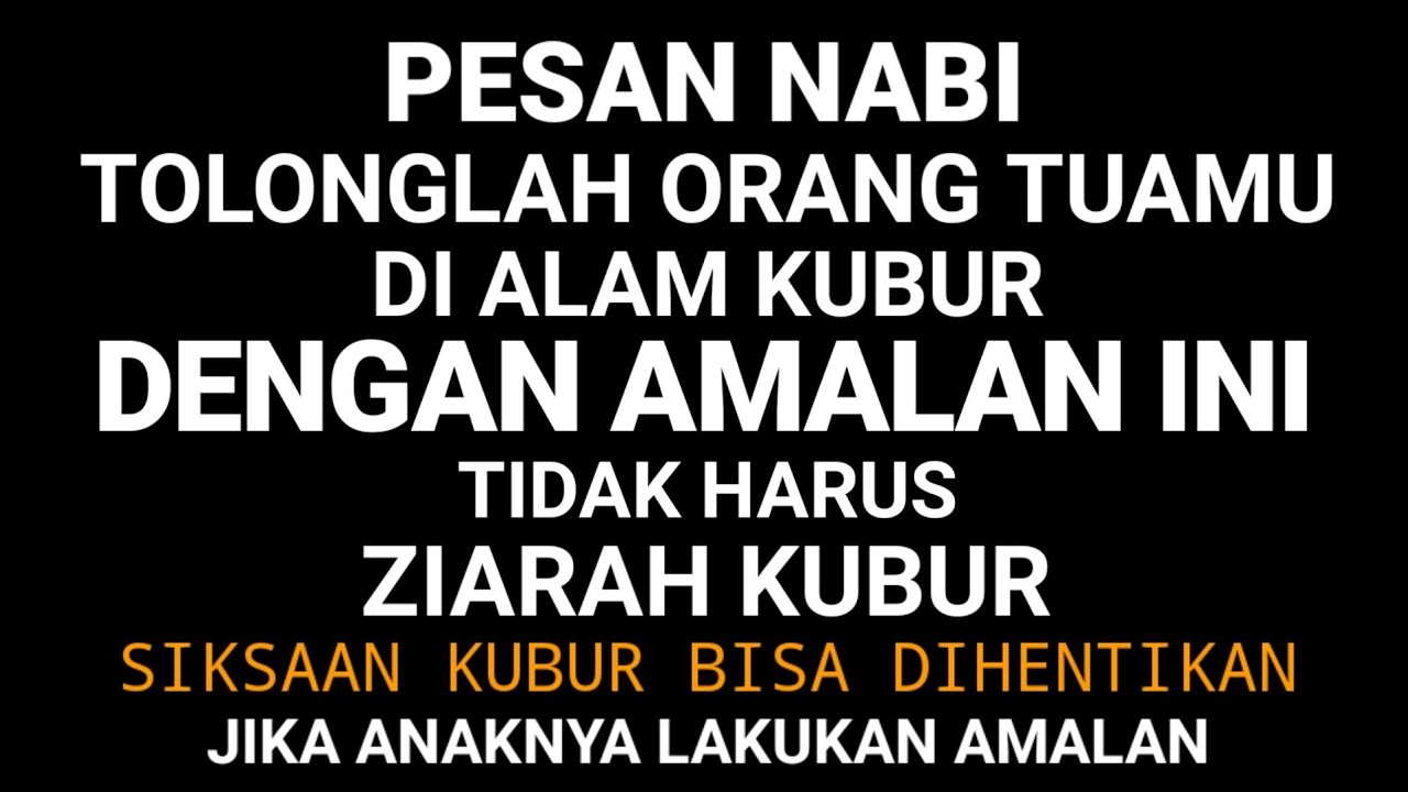 SAYANGI AYAH IBUMU❗ TANPA ZIARAH KUBUR, INI 5 AMALAN UNTUK MENYELAMATKAN AYAH IBU DARI SIKSA KUBUR 🥰