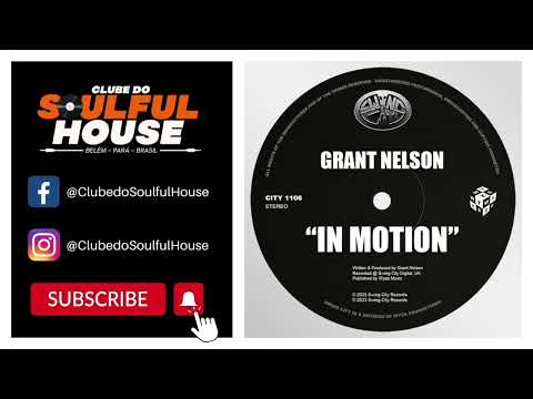 Grant Nelson - In Motion