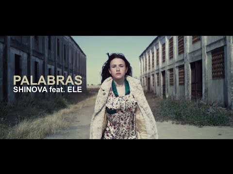 SHINOVA - PALABRAS feat. ELE (Videoclip Oficial)