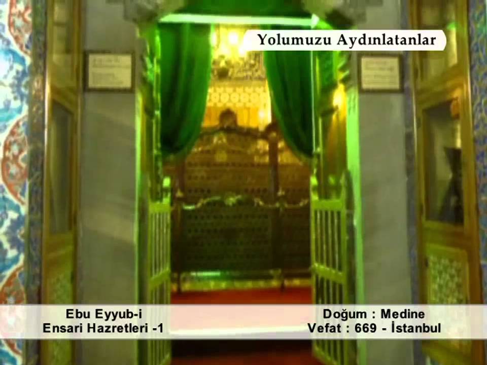 EBU EYYUB ENSARİ  RADYALLAHU TEALA ANH 1 - YOLUMUZU AYDINLATANLAR