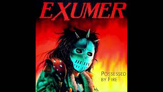 Download Lagu Exumer - Possessed By Fire (1986) MP3