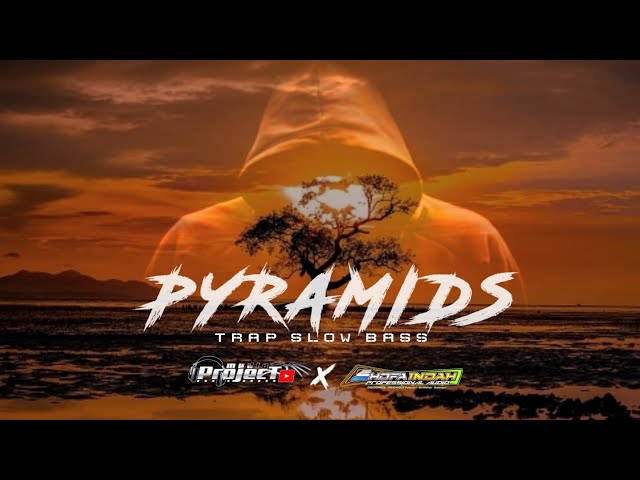 DJ PYRAMIDS TRAP SLOW BASS - PERFORM SHOFA INDAH AUDIO || MEDIA PROJECT class=